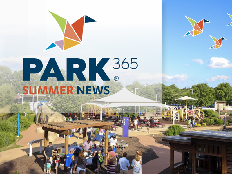 PARK365 Newsletter – Summer 2022