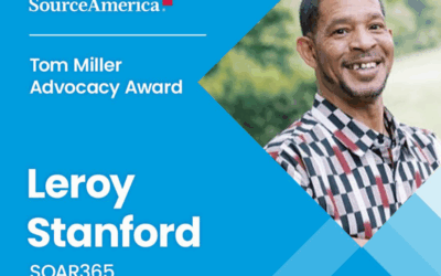SOAR365’s Leroy Stanford Named National Finalist for SourceAmerica Advocacy Award